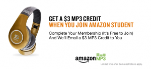 amazon student amazon student 300x137 Sign Up for Amazon Student: Get a $3 Amazon MP3 Credit!