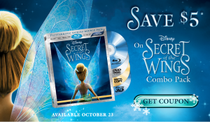 tinkerbell coupon 300x175 Disney Secret of the Wings: $5 Off Coupon